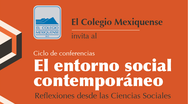 Ciclo de conferencias: El entorno social contemporáneo. Reflexiones desde las Ciencias Sociales