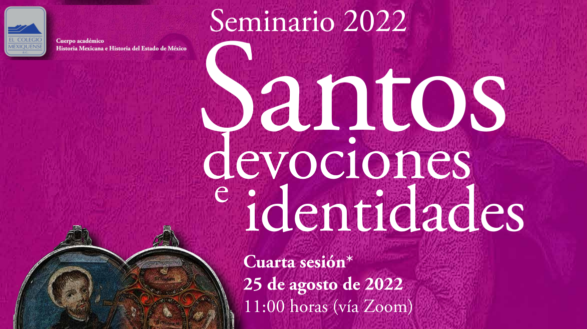 Seminario: "Santos, devociones e identidades" Cuarta sesión.