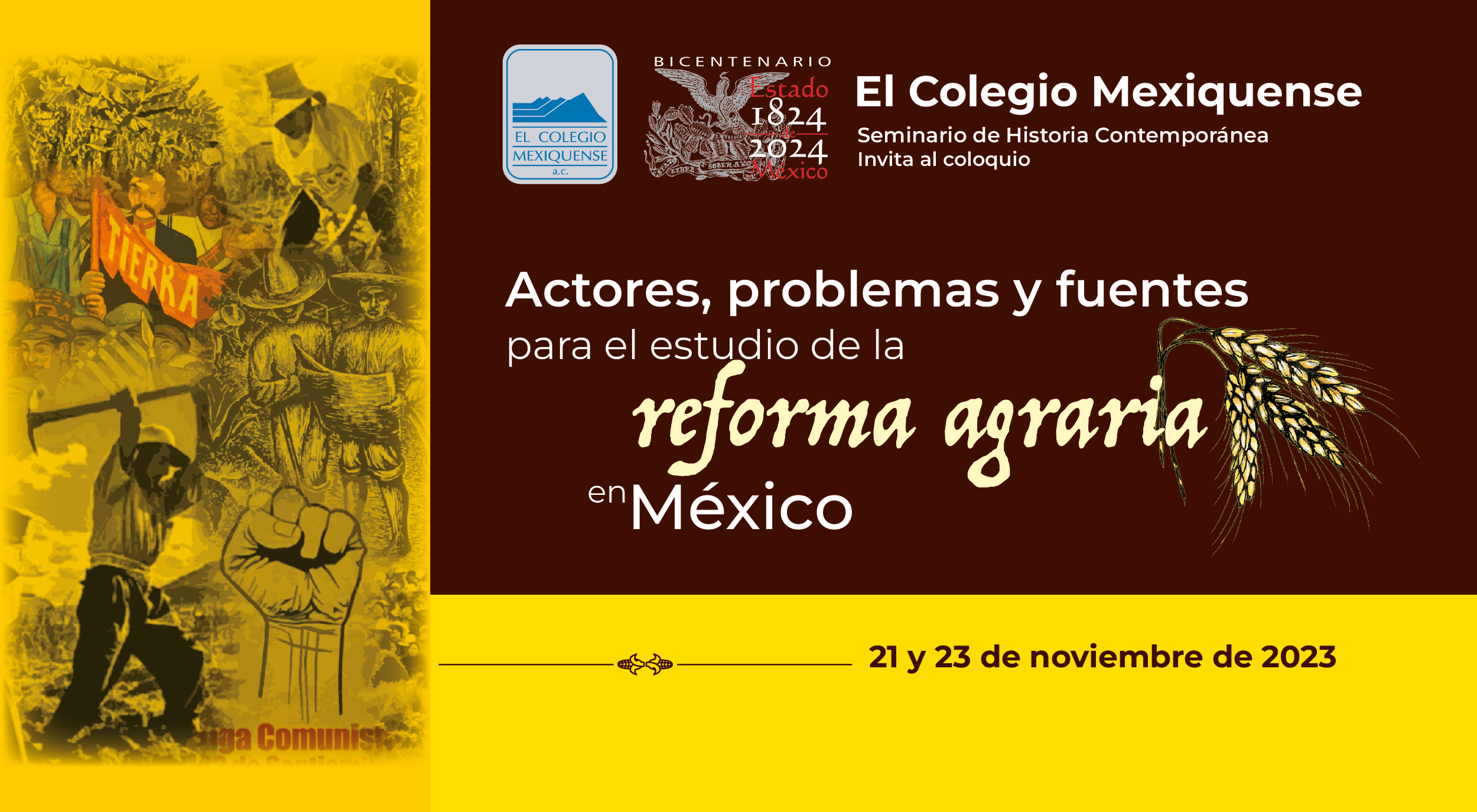 Coloquio. Actores, problemas y fuentes para el estudio de la reforma agraria en México