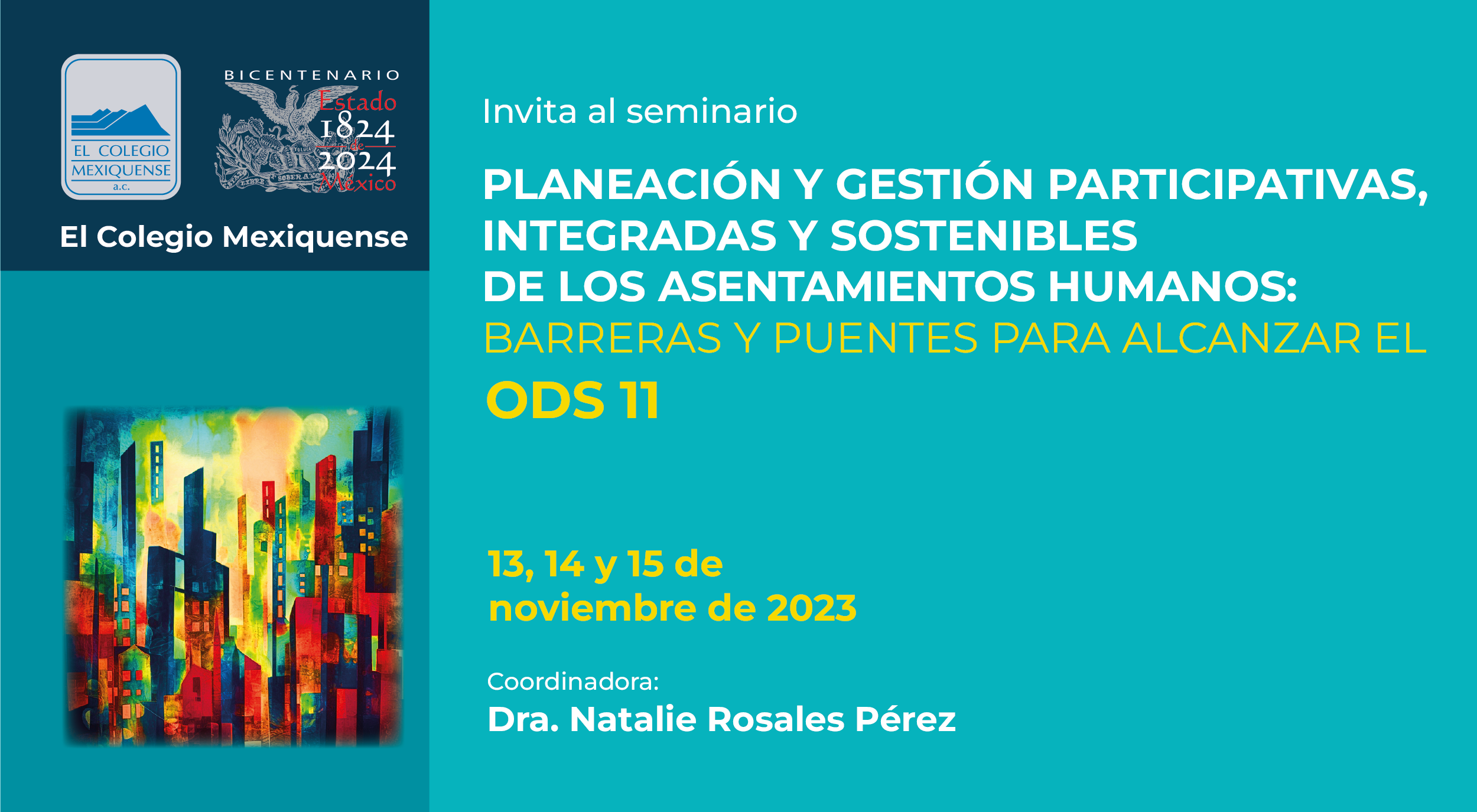 Seminario. Planeación y gestión participativas, integradas y sostenibles de los asentamientos humanos: barreras y puentes para alcanzar el ODS 11