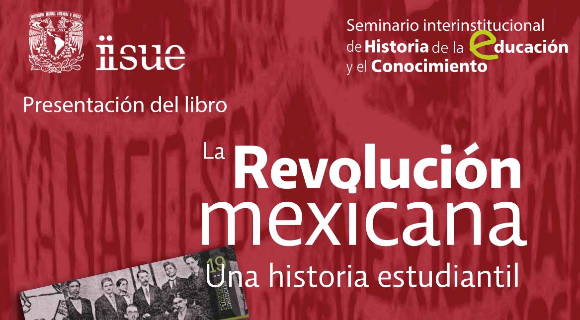 Presentación de Libro. La Revolución mexicana. Una historia estudiantil