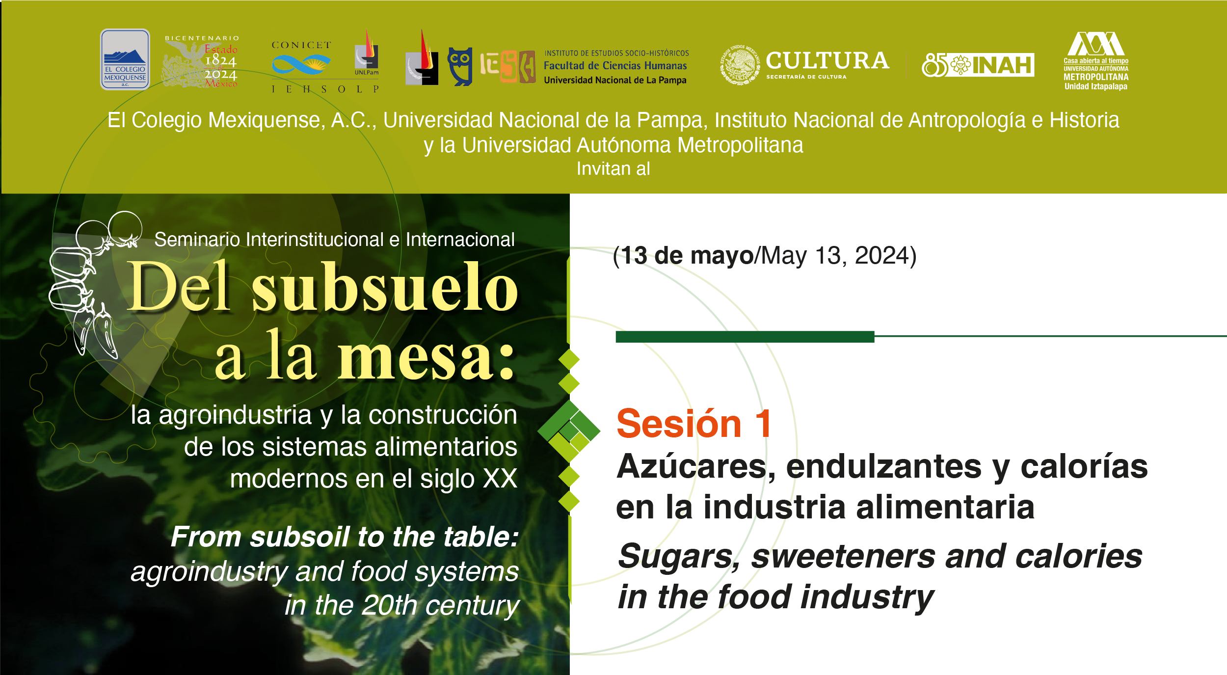 Seminario Interinstitucional e Internacional. Del subsuelo a la mesa: la agroindustria y la construcción de sistemas alimentarios modernos en el siglo XX. Sesión 1