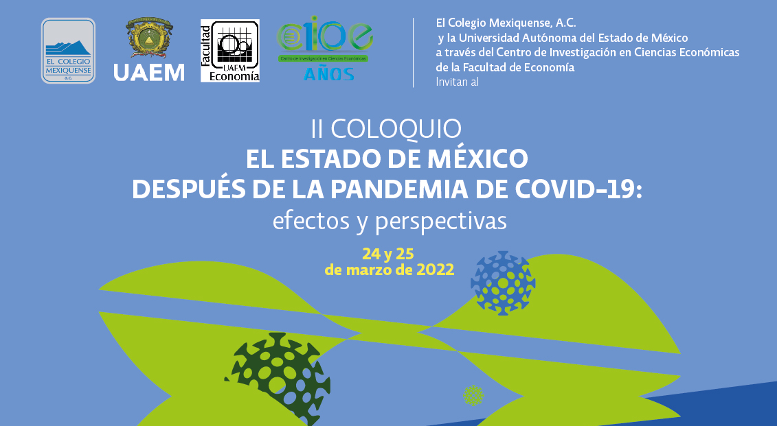 A dos años del inicio de la pandemia, se realizará coloquio dedicado a los efectos y perspectivas del Estado de México