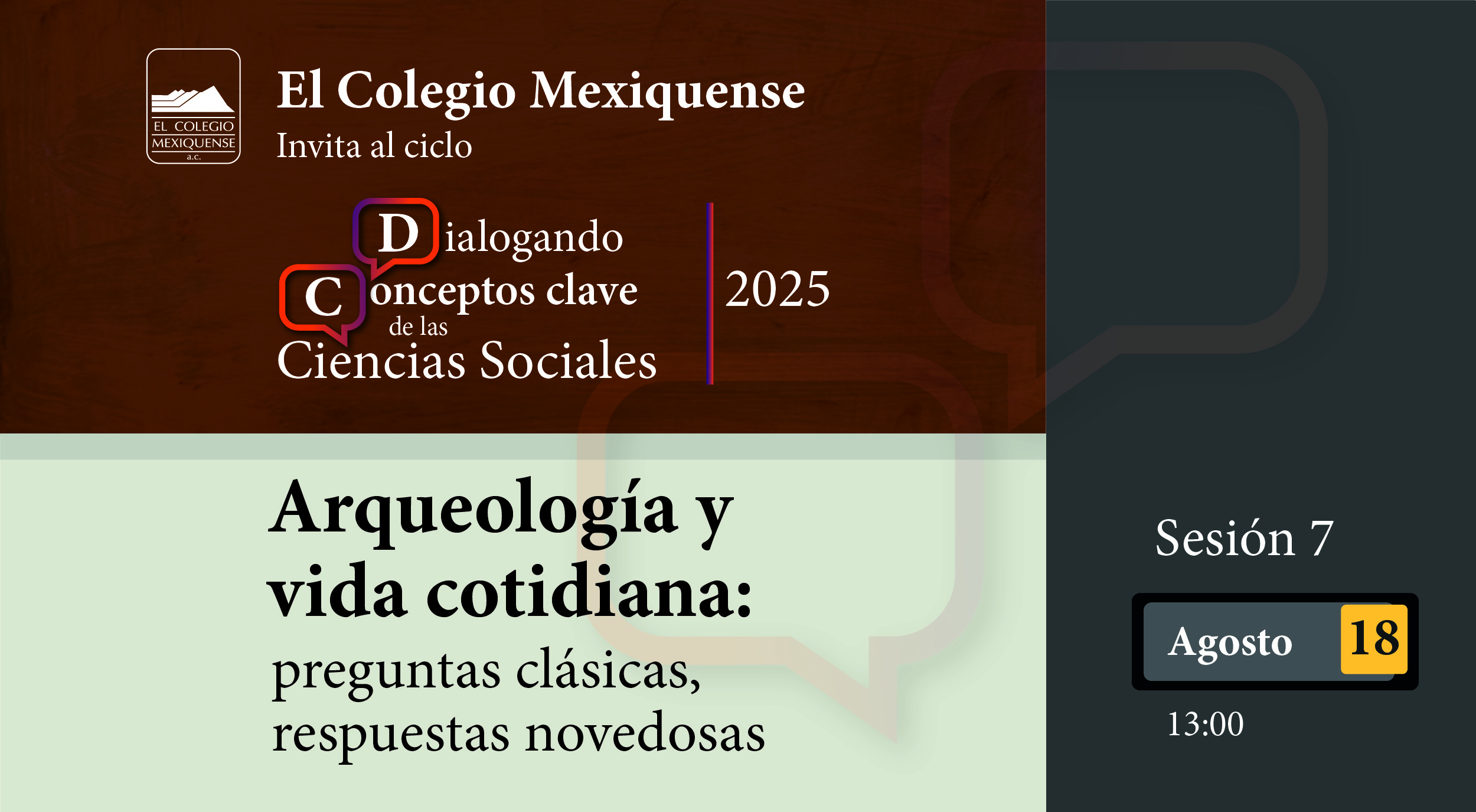 Arqueología y vida cotidiana: preguntas clásicas, respuestas novedosas