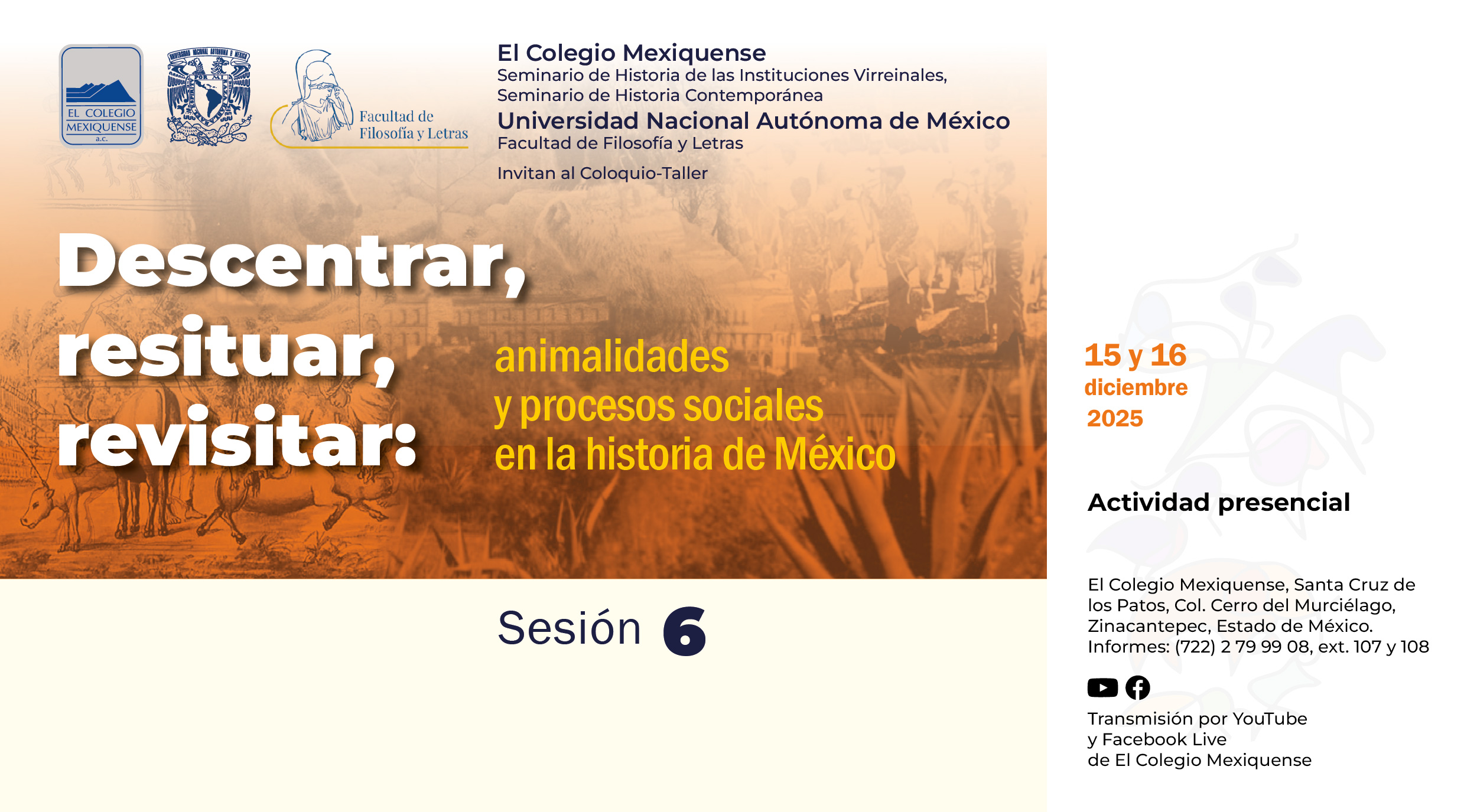 Coloquio - Taller. Descentrar, resituar, revisitar: animalidades y procesos sociales en la historia de México. Sesión 6
